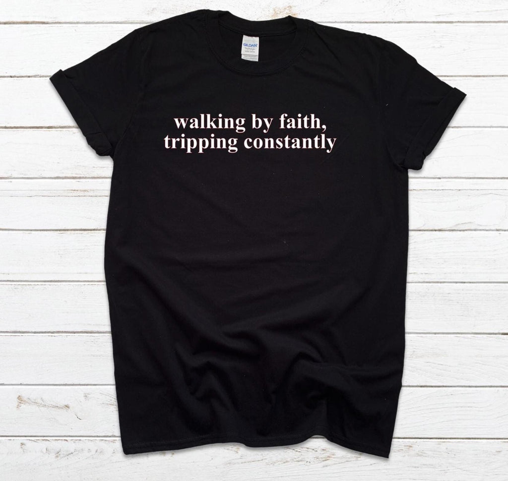 Walking By Faith Gildan T-Shirt: Inspirational Christian Tee