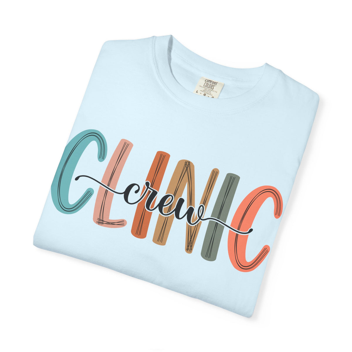 Clinic Crew T-Shirt, Unisex Garment-Dyed Tee, Healthcare Worker Apparel, Gifts for Medical Staff, Casual Everyday Wear