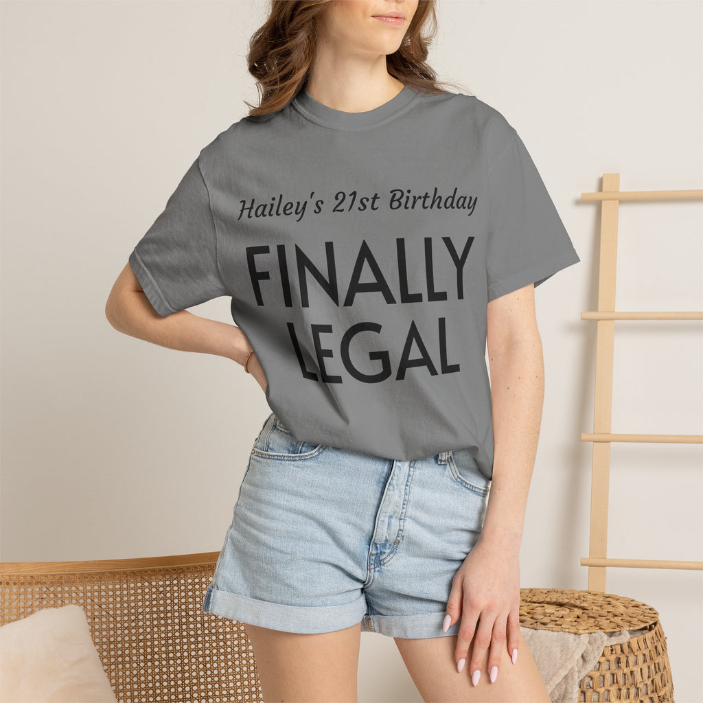 Finally Legal 21st Birthday T-Shirt — Personalized "Hailey's 21st Birthday" Celebration Tee