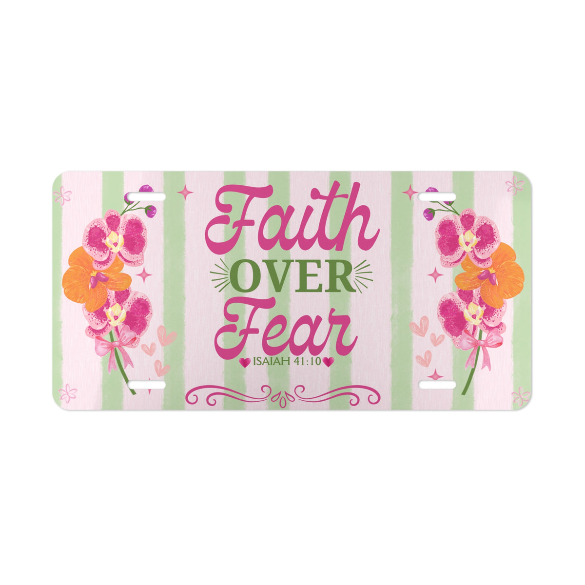 Faith Over Fear vanity plate | Floral stripes, Isaiah 41:10