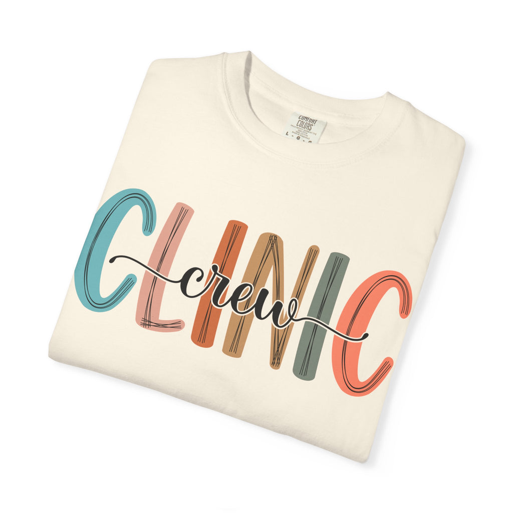 Clinic Crew T-Shirt, Unisex Garment-Dyed Tee, Healthcare Worker Apparel, Gifts for Medical Staff, Casual Everyday Wear