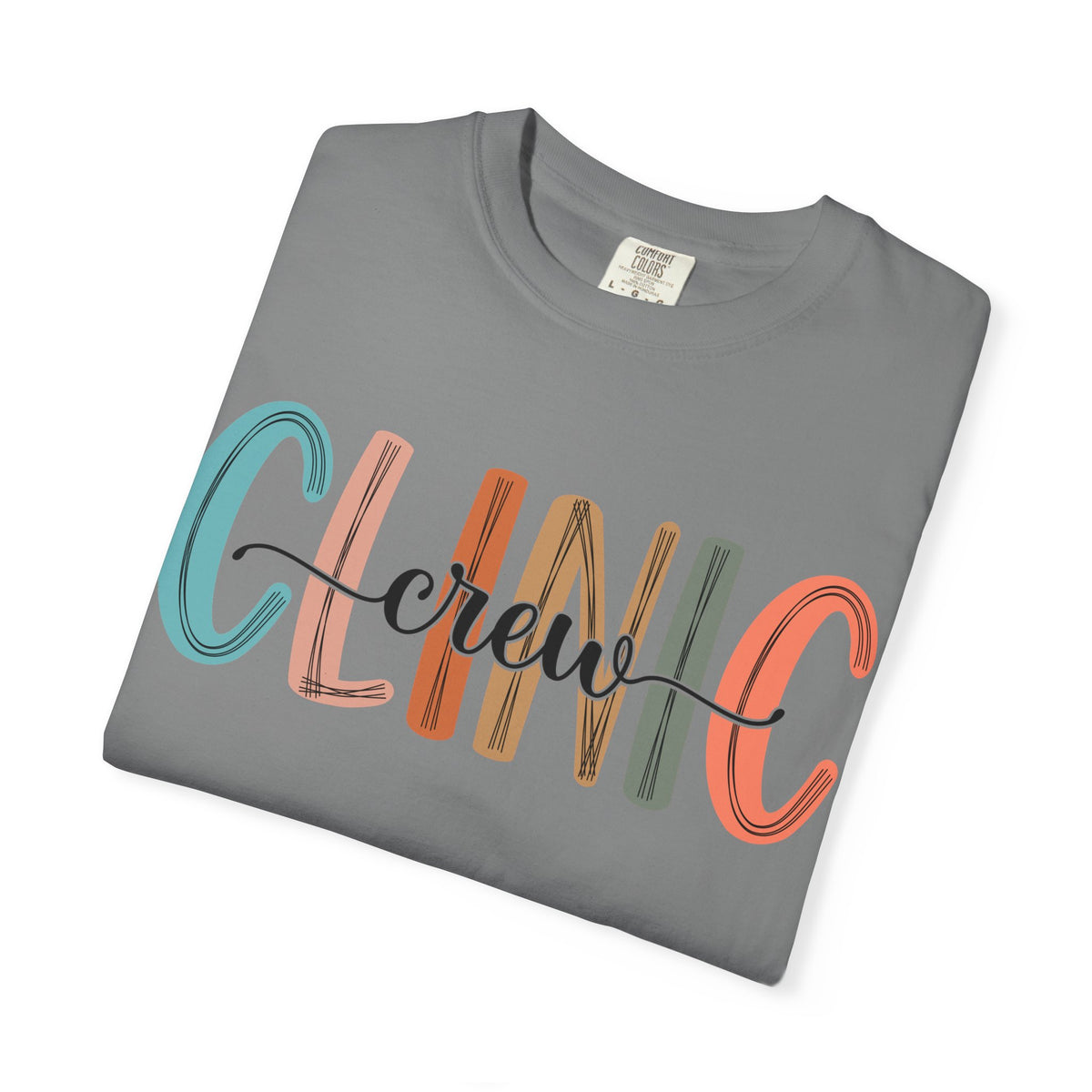 Clinic Crew T-Shirt, Unisex Garment-Dyed Tee, Healthcare Worker Apparel, Gifts for Medical Staff, Casual Everyday Wear
