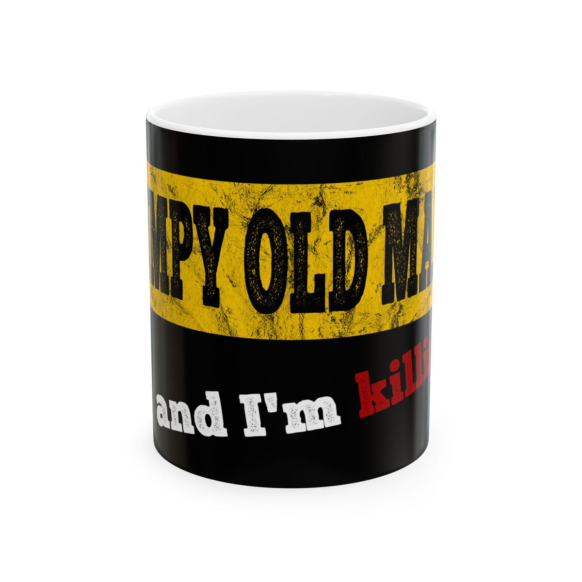 Happy Old Man and I'm KILLIN' It Mug | Ceramic Coffee Cup