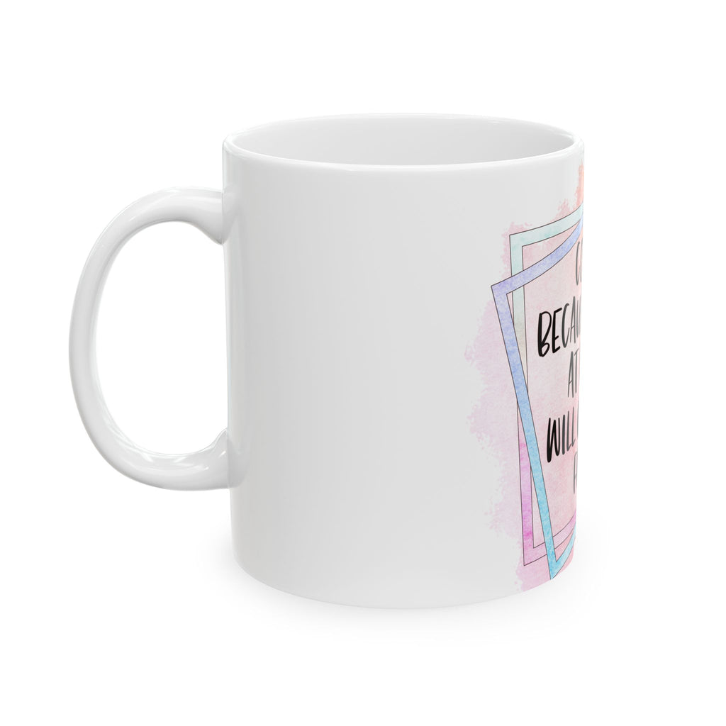 Coffee Because Booze At Work Will Get You Fired Mug | Funny Coffee Quote Ceramic Mug