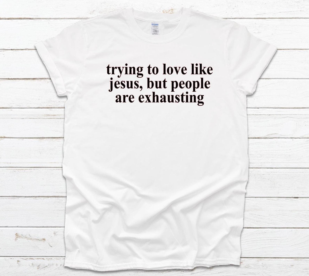 Trying to Love Like Jesus Shirt: Christian Faith Tee