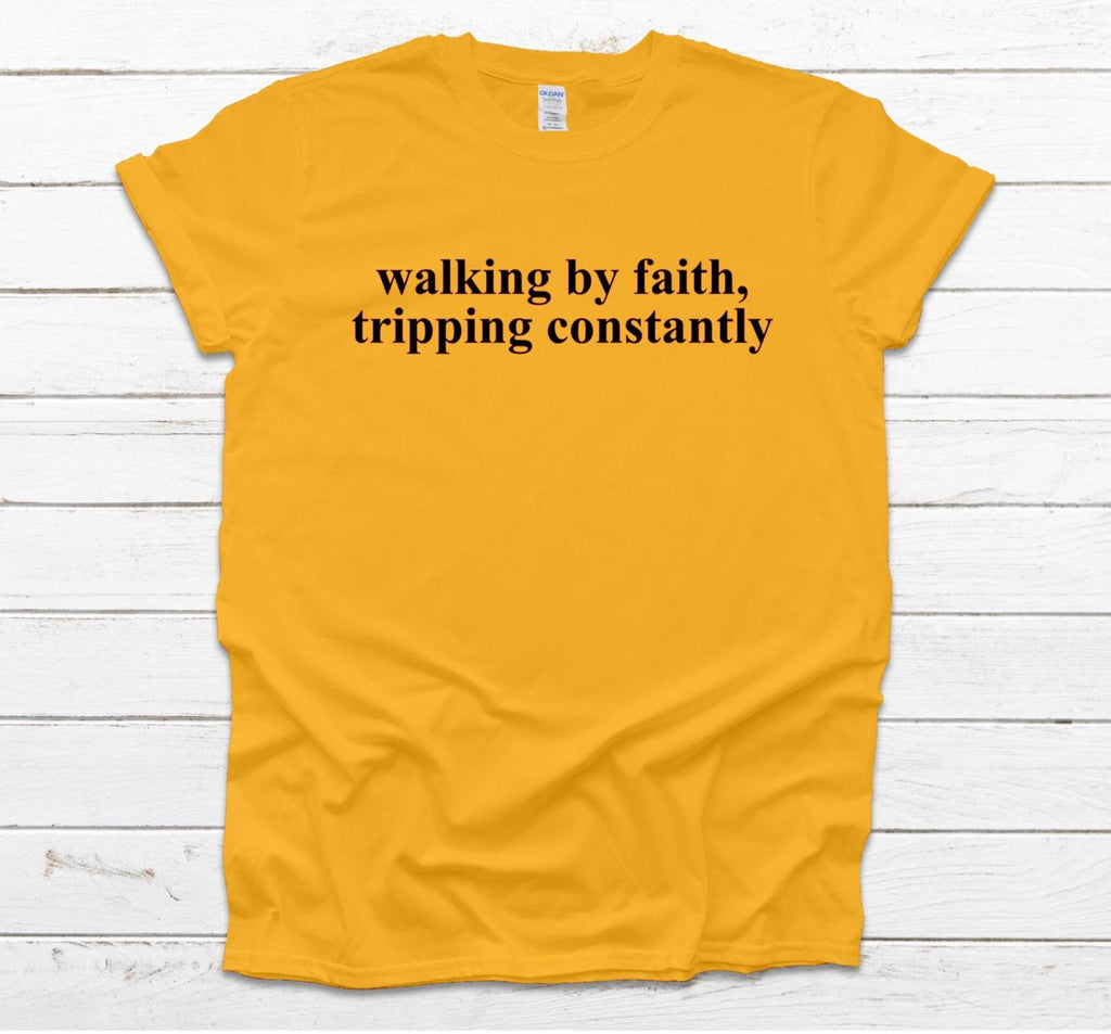 Walking By Faith Gildan T-Shirt: Inspirational Christian Tee