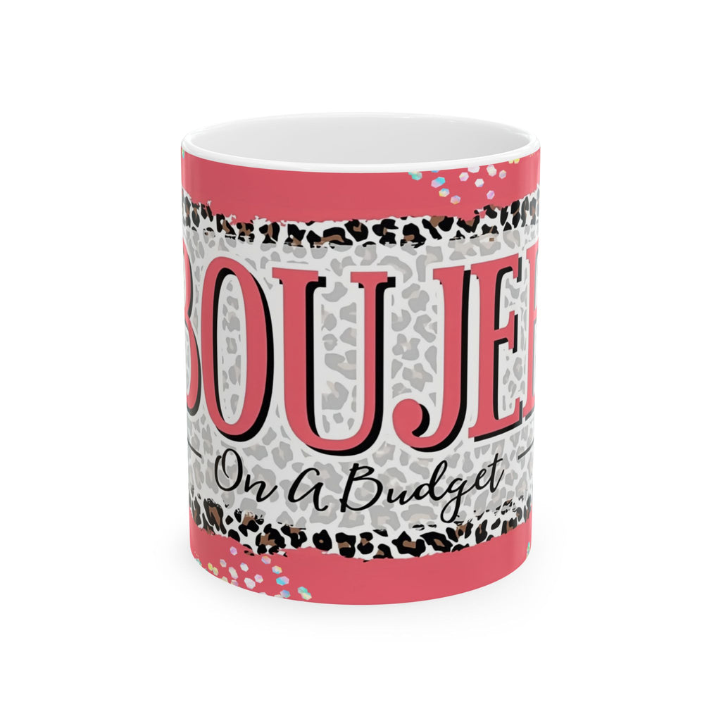 Boujee On A Budget Mug | Pink Leopard Pattern, coffee cup for girl