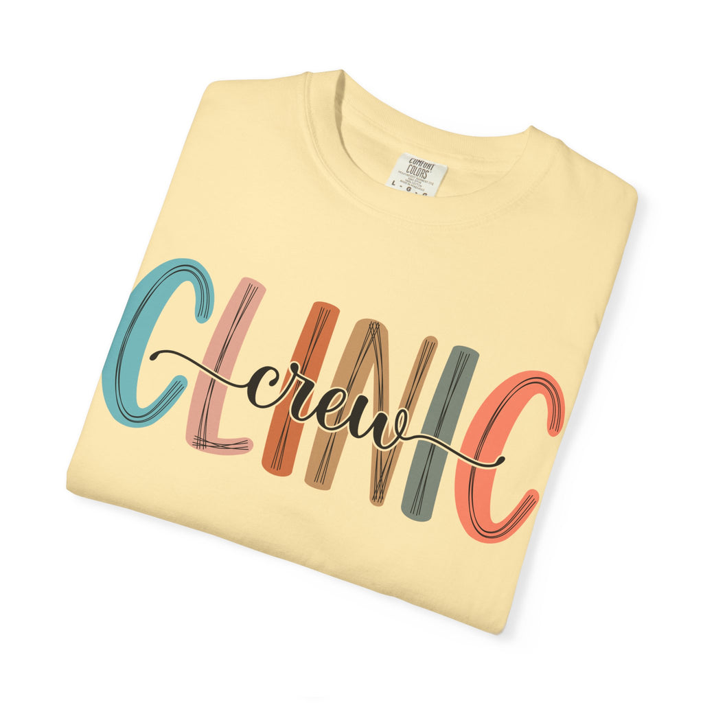 Clinic Crew T-Shirt, Unisex Garment-Dyed Tee, Healthcare Worker Apparel, Gifts for Medical Staff, Casual Everyday Wear
