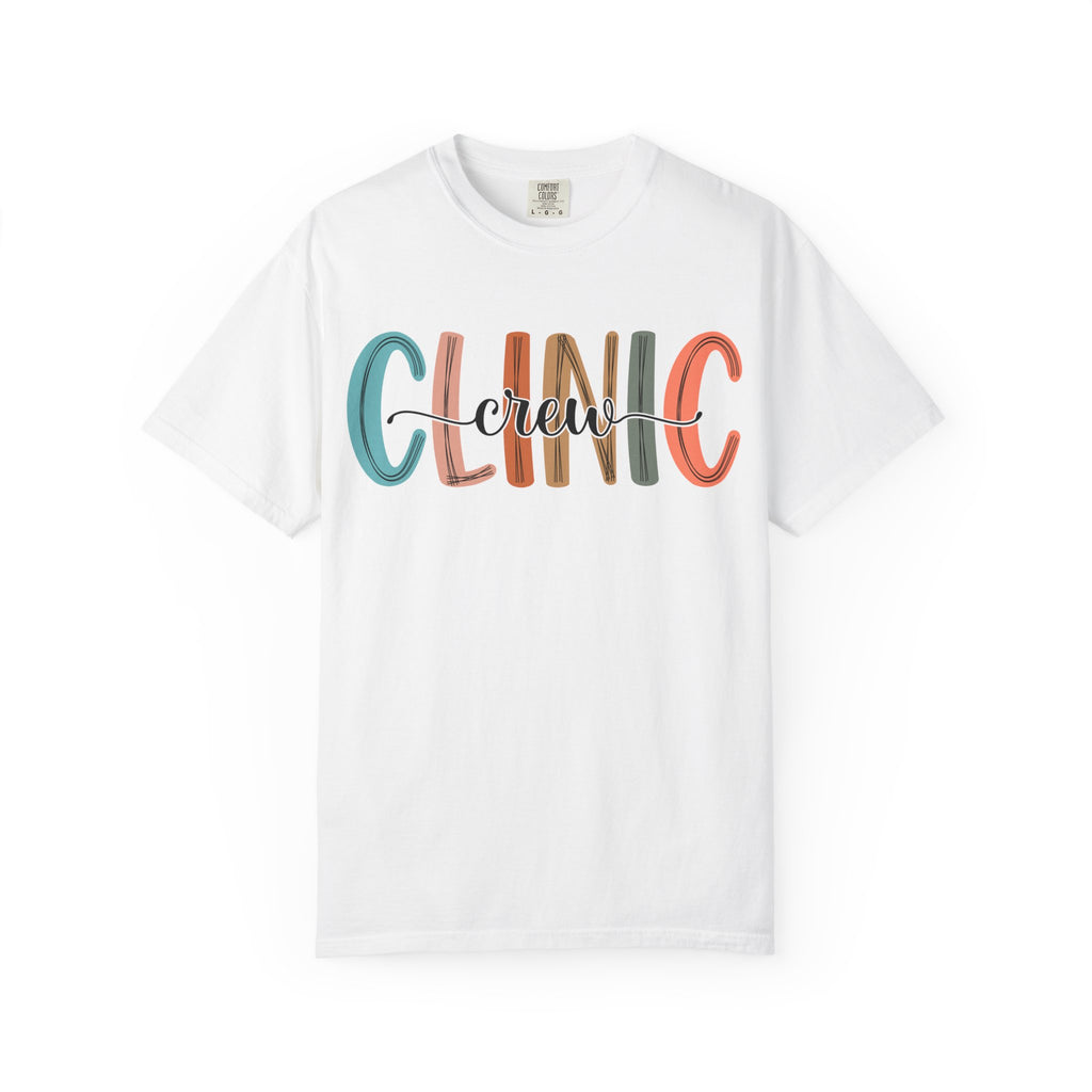 Clinic Crew T-Shirt, Unisex Garment-Dyed Tee, Healthcare Worker Apparel, Gifts for Medical Staff, Casual Everyday Wear
