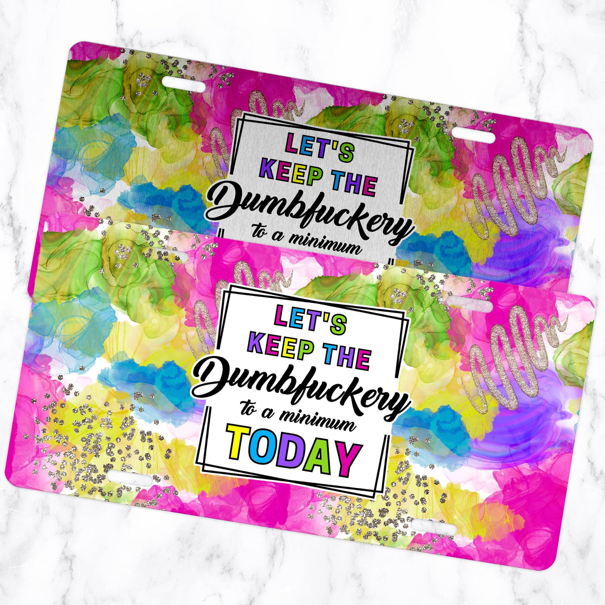Sarcastic License Plate, Funny Edgy Vehicle Accessory with Colorful Design, Personalized Gag Car Plate for Humor, Gift for Friend