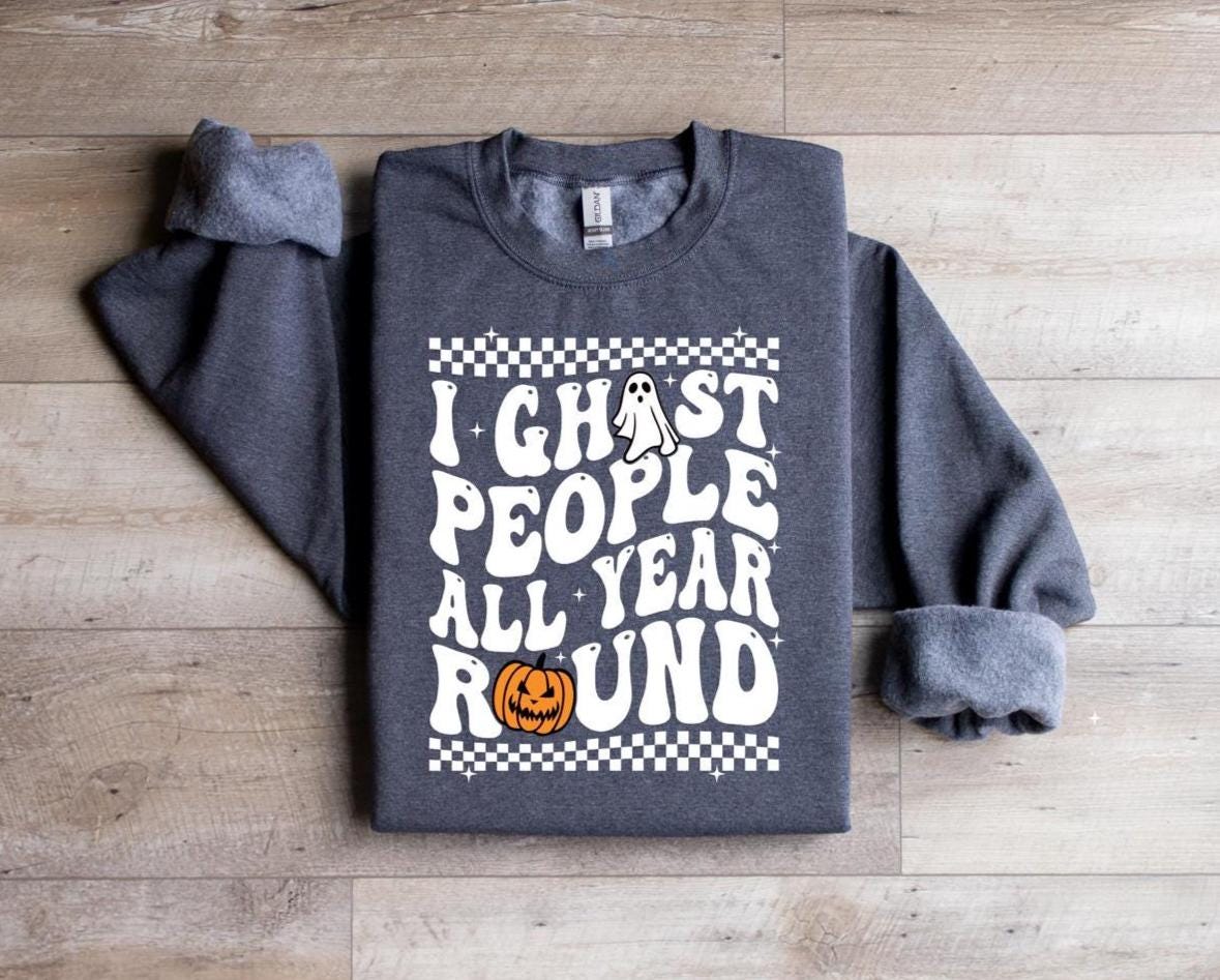 Funny Halloween Ghost Sweatshirt: Spooky Season Pullover, "I Ghost People" Design